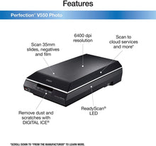 Load image into Gallery viewer, Epson Perfection V550 Color Photo, Image, Film, Negative & Document Scanner with 6400 dpi (B11B210201)